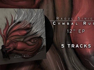 Raoul Sinier - Cymbal Rush Trailer