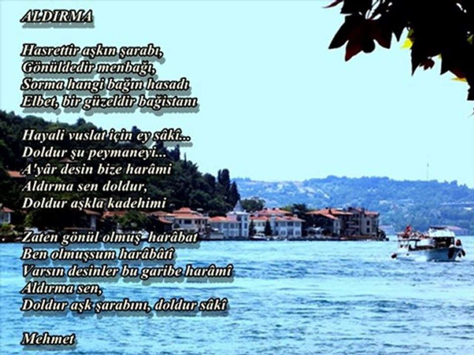 Aldırma-Aheste çek kürekleri mehtap uyanm Bir Şarkı-Bir Şiir