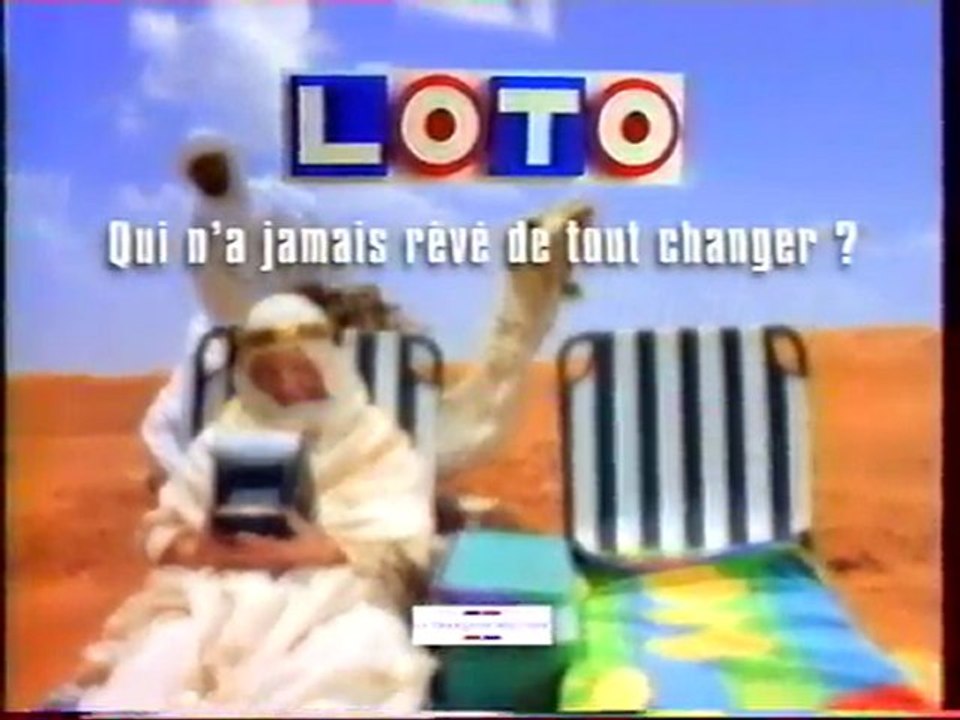 Publicité Qui N'a Jamais Rêvé De Tous Changer  LOTO 1996