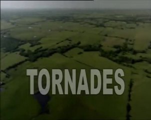 la terre en colère : tornades (1)