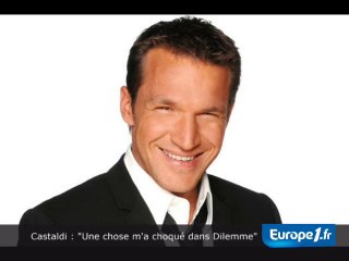 Benjamin Castaldi tacle Dilemme