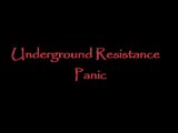 Underground Resistance-Panic