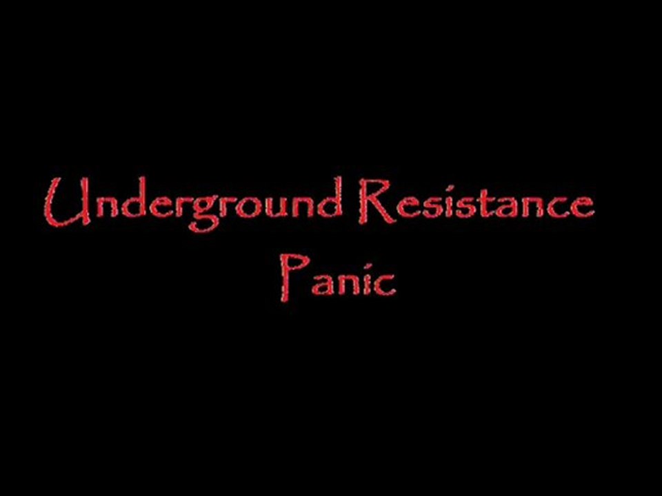 Underground Resistance-Panic
