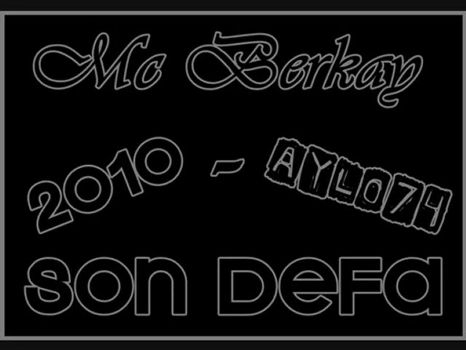 Mc Berkay - Son Defa (2010)