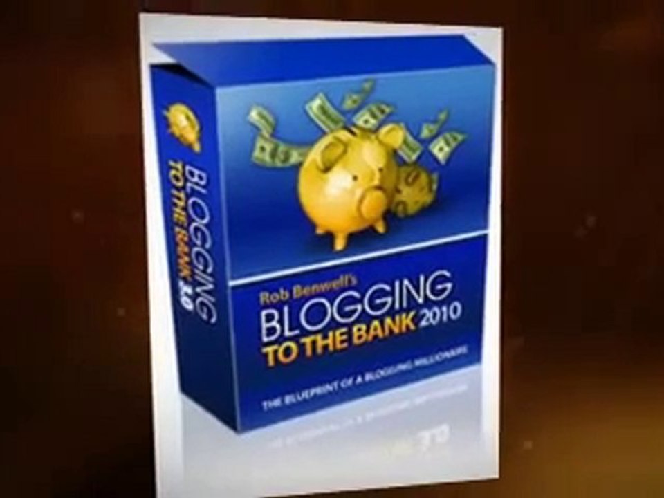Blogging To The Bank 2010