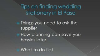 El Paso Wedding Invitation - Picking a a wedding stationery