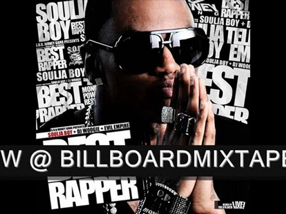 SOULJA BOY - BEST RAPPER - 13 - DOPE BOY SWAG