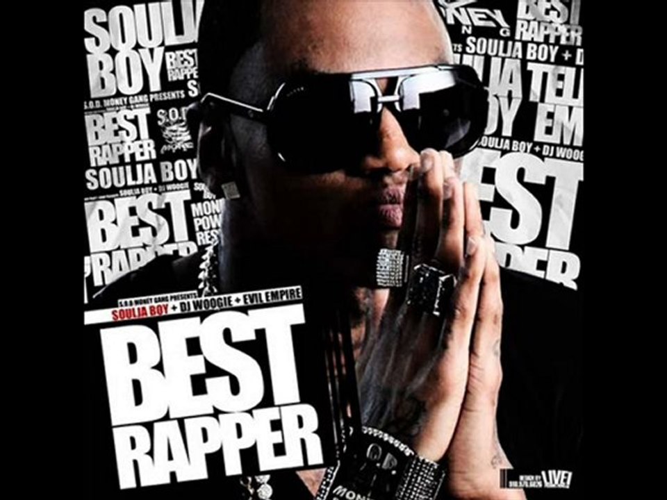 SOULJA BOY - BEST RAPPER - 02 - DIGITAL