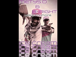 Metys.D - B-Right - ICE CREAM