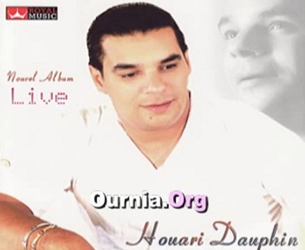 Houari Dauphin - 18 Ans Meme Pas Ournia.Org