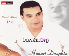 Houari Dauphin - Chta Rah Mtam3ek Ournia.Org
