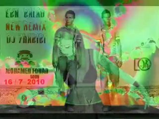 Mohammed Fouad Ebn Balad Dj 7habibi