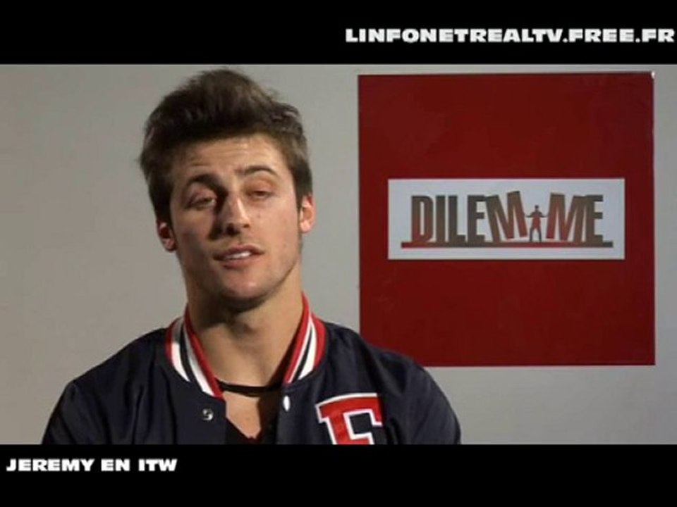 ITW JEREMY de Dilemme w9