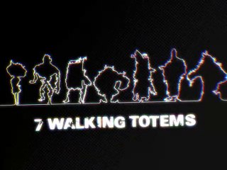 7 Walking Totems