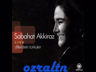 SABAHAT AKKİRAZ  BENDE BU DÜNYAYA  2010(DİLLERDEKİ TÜRKÜLER)