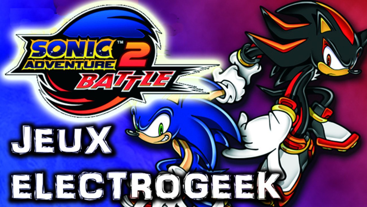 Jeux Electrogeek 51 test "Sonic Adventure 2 Battle "[GC]