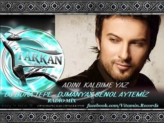 Dj Bora Tepe ft Dj ManyaX - Tarkan  Adını kalbime yaz Rd Mix