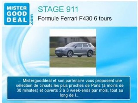 Stage de pilotage sur STAGE 911 Formule Ferrari F430 6 tours