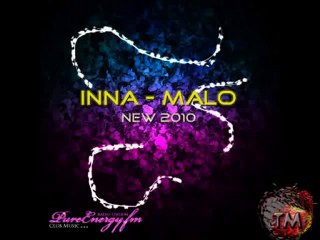 INNA - MALO (New 2010) HD by WoLKyMmm