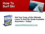 Surf Skiing For Beginners