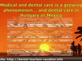 Dental Tourism - Dental Travel Vacation