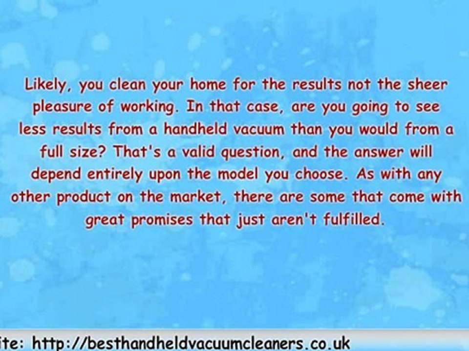 Convenience of Hand Held Vacuum Cleaners