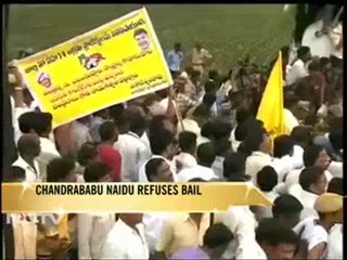 Chandrababu Naidu refuses bail