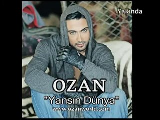 OZAN YANSIN DÜNYA 2010 MUSİC TANITIM BOMBA