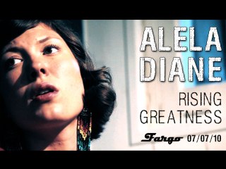 Alela Diane - Rising Greatness - Showcase @ Fargo