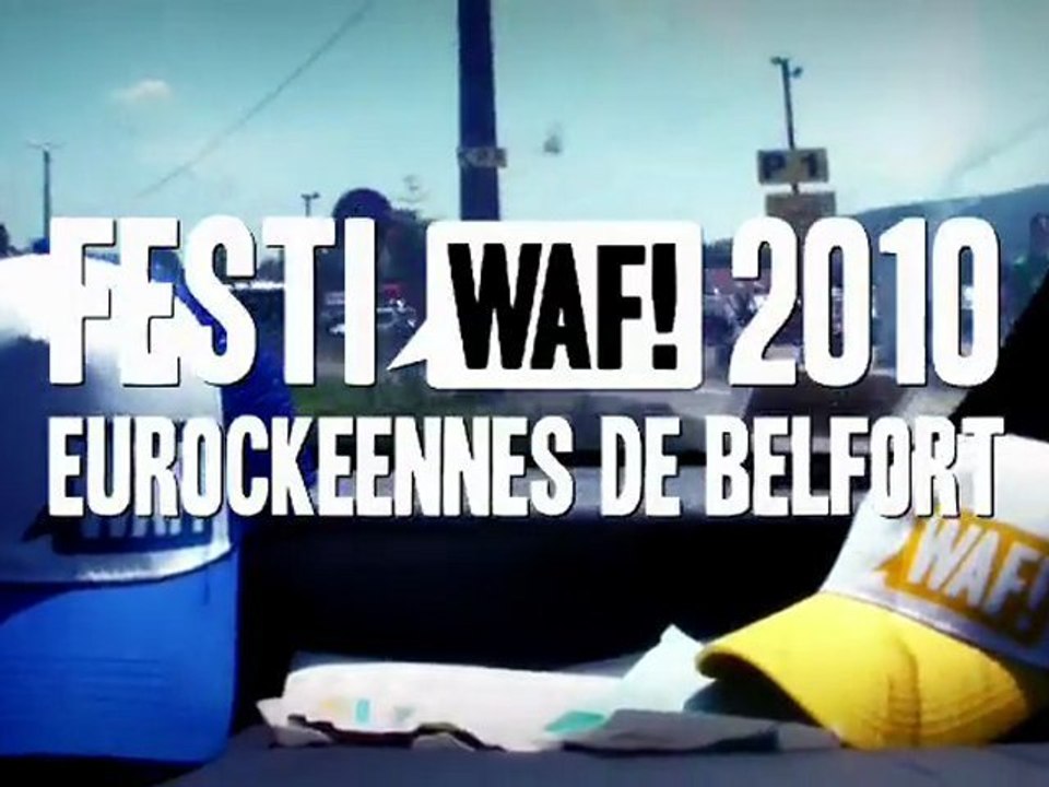 FESTIWAF! EUROCKEENNES 2010 - EPISODE 06