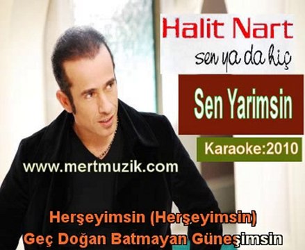 04 - Halit Nart - Sen Yarimsin - (Vokal Karaoke)