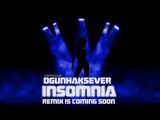 Ogün Haksever - Insomnia 2010 Remix [Demo]