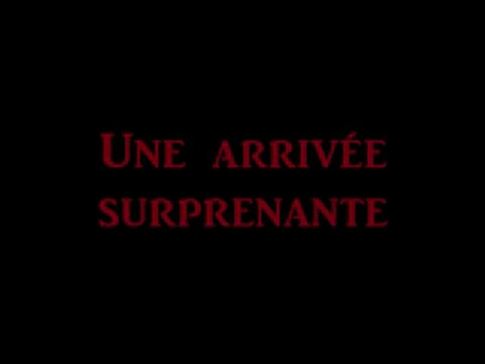 Une arrivée surprenante (The End)