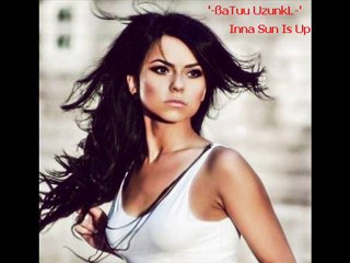 Inna Sun İs Up
