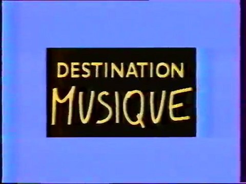 Extraits De L'emission Destination Musique 1993 M6