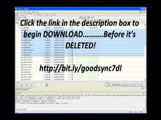 FREE GoodSync 7 Download ?!?!