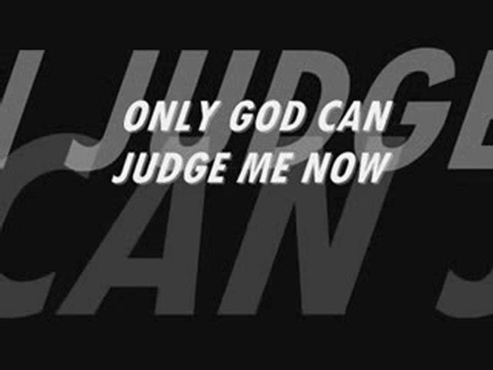 Makaveli -  Only God Can Judge Me ( + lyrics)