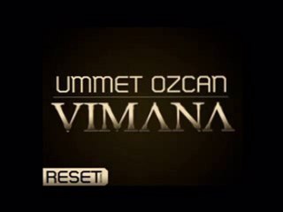 Ummet Ozcan - Vimana (Original Mix)