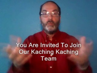 Open Invitation To Join The Top Kaching Kaching Team