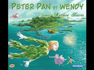 Peter Pan et Wendy de James Matthew BARRIE, livre audio