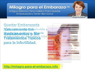 Para Quedarme Embarazada -Milagro para el Embarazo