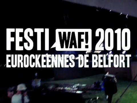 FESTIWAF! EUROCKEENNES 2010 - EPISODE 09