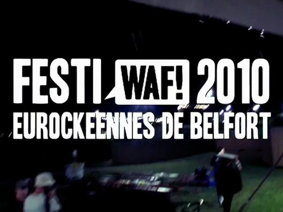 FESTIWAF! EUROCKEENNES 2010 - EPISODE 09