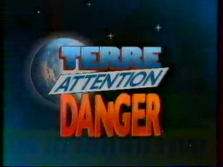 Bande Annonce  TERRE ATTENTION DANGER 1992 TF1