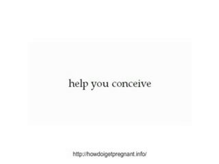 get pregnant quickly 1.mpg