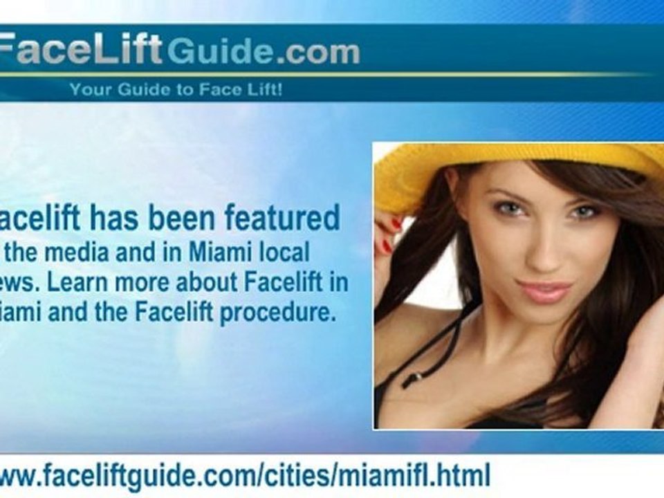 Miami Face Lift