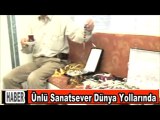 Malatya'lı Ünlü Sanatsever Dünya Yollarında