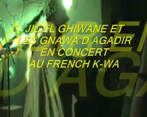 JIL EL GHIWANE ET LES GNAWA D AGADIR -- Allah Ya Moulana