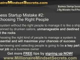 Business Startup Success Secrets: 2 Big Mistakes to Avoid!