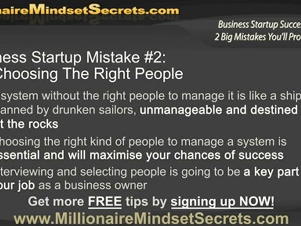Business Startup Success Secrets: 2 Big Mistakes to Avoid!